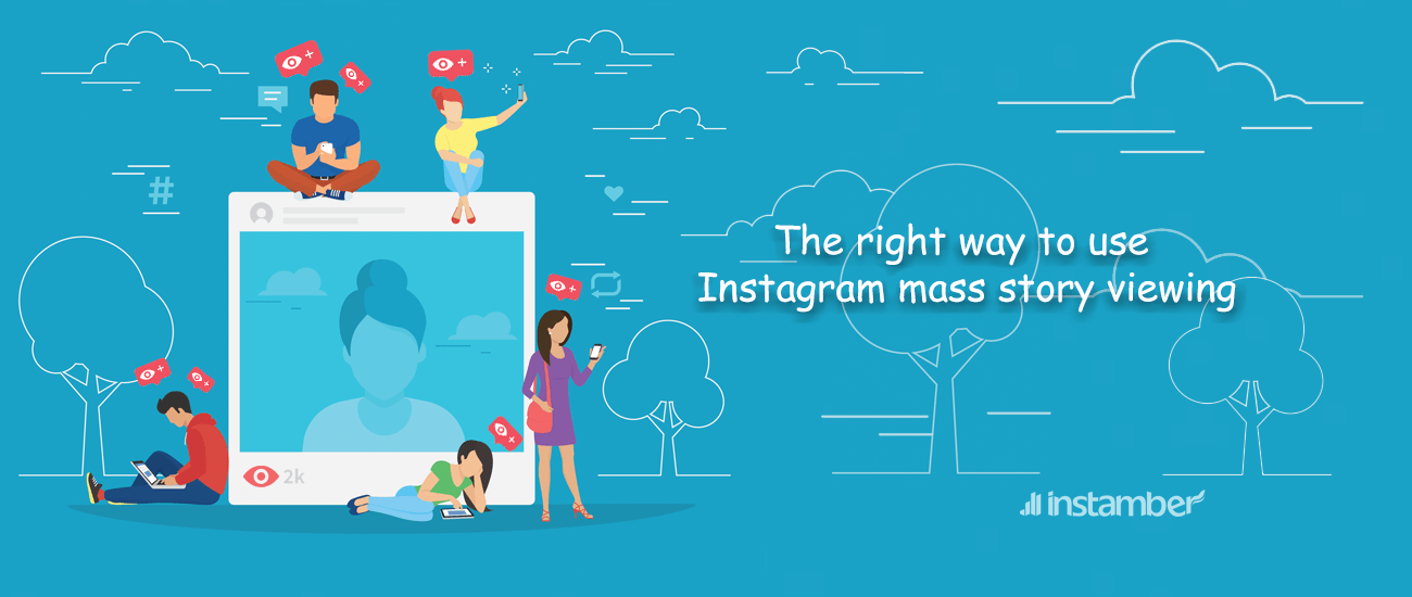 Four people are viewing stories by the help of Instagram mass story viewing