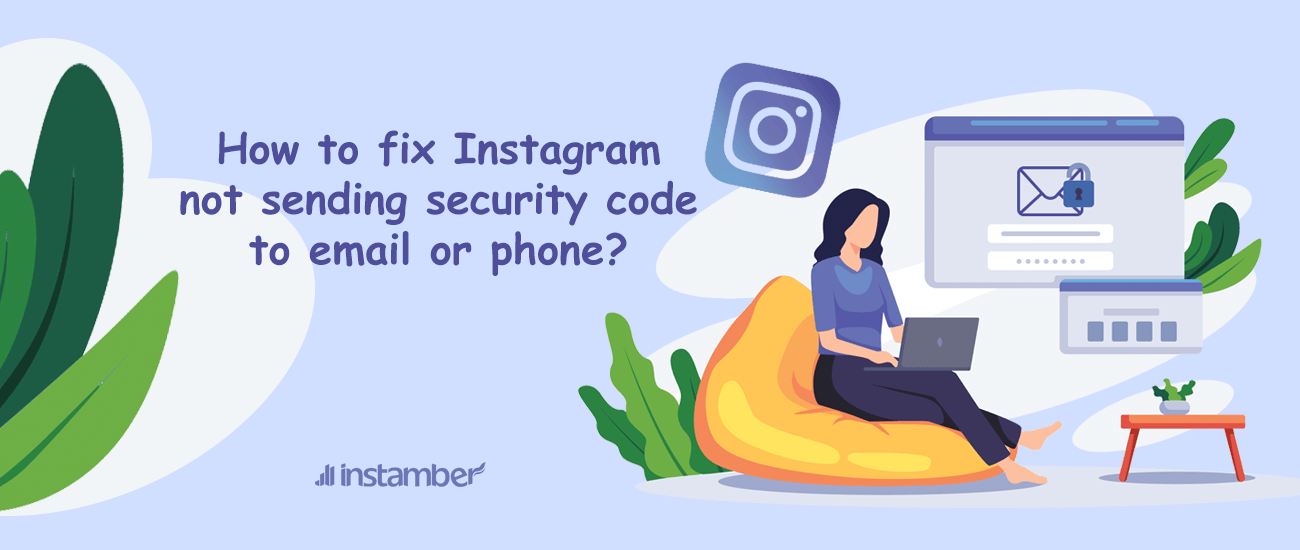 Instagram not sending security code