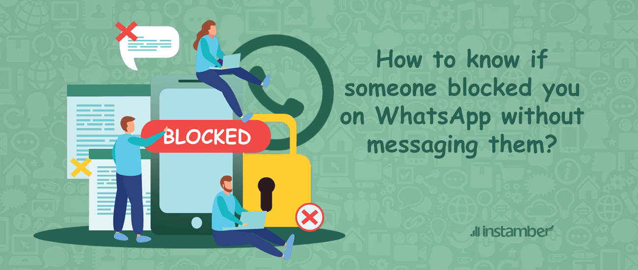 how to know if someone blocked you on WhatsApp