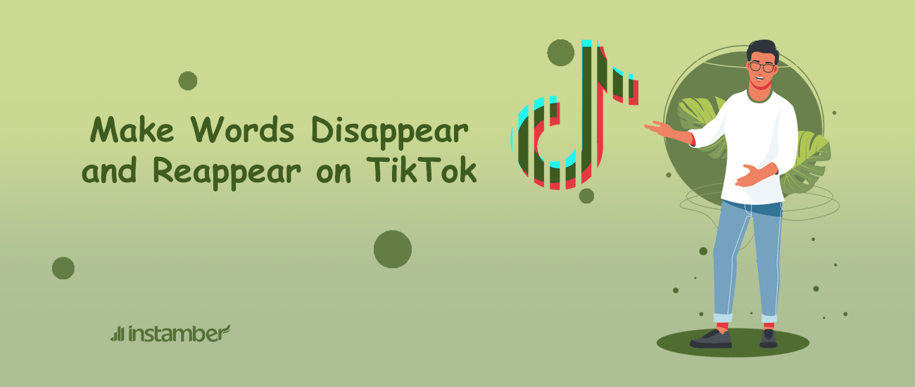 make words disappear on TikTok